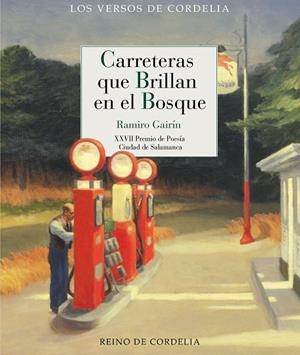 Carreteras que brillan en el bosque | 9788419124791 | Gairín Muñoz, Ramiro | Librería Castillón - Comprar libros online Aragón, Barbastro