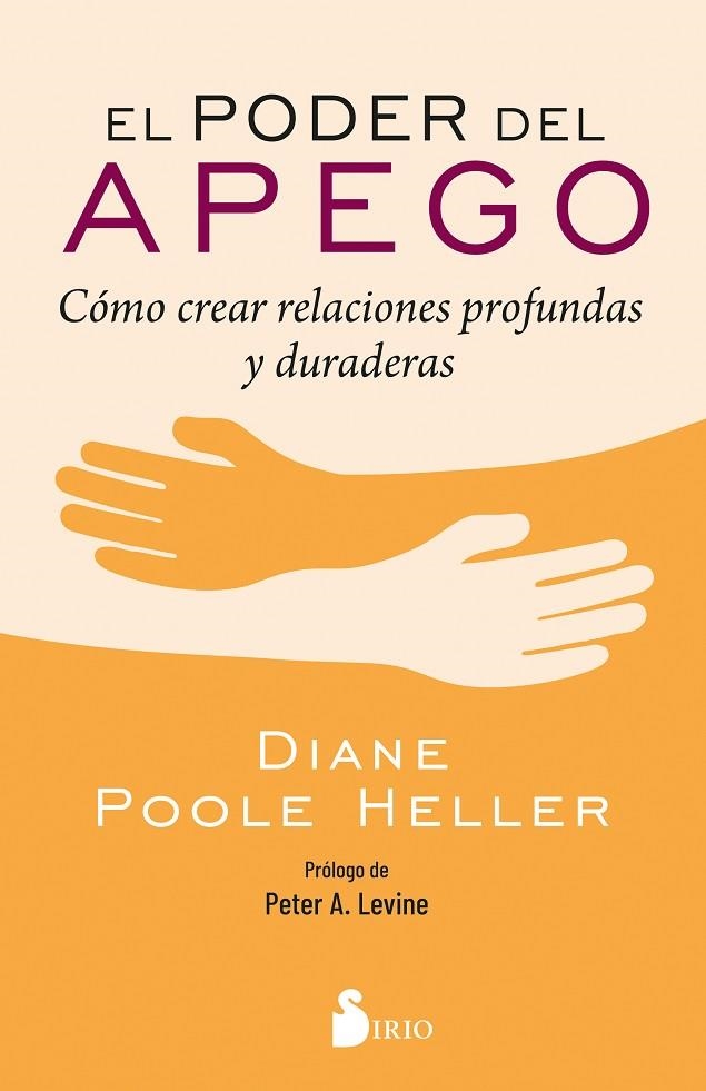 El poder del apego | 9788419105233 | Poole Heller, Diane | Librería Castillón - Comprar libros online Aragón, Barbastro