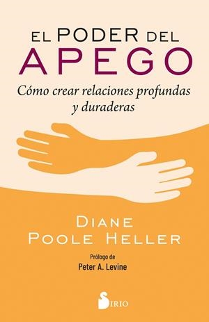 El poder del apego | 9788419105233 | Poole Heller, Diane | Librería Castillón - Comprar libros online Aragón, Barbastro