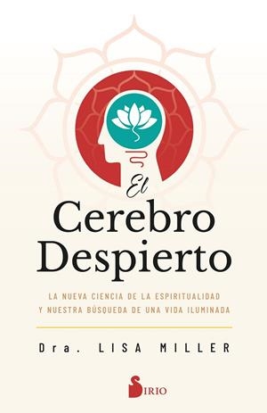 El cerebro despierto | 9788418531910 | Miller, Dra. Lisa | Librería Castillón - Comprar libros online Aragón, Barbastro