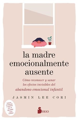 LA MADRE EMOCIONALMENTE AUSENTE | 9788419105844 | Lee Cori, Jasmin | Librería Castillón - Comprar libros online Aragón, Barbastro