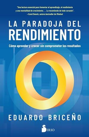 La paradoja del rendimiento | 9788419685681 | Briceño, Eduardo | Librería Castillón - Comprar libros online Aragón, Barbastro