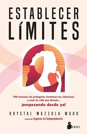 Establecer límites | 9788419685841 | Mazzola Wood, Krystal | Librería Castillón - Comprar libros online Aragón, Barbastro