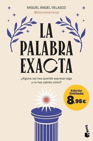 La palabra exacta | 9788410293328 | Miguel Ángel Velasco (@diccionariovip) | Librería Castillón - Comprar libros online Aragón, Barbastro