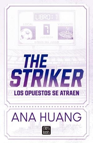 Dioses del juego 1. The Striker | 9788408297840 | Huang, Ana | Librería Castillón - Comprar libros online Aragón, Barbastro