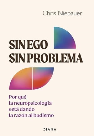 Sin ego, sin problema | 9788411192125 | Niebauer, Chris | Librería Castillón - Comprar libros online Aragón, Barbastro