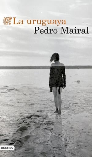 La uruguaya | 9788423366460 | Mairal, Pedro | Librería Castillón - Comprar libros online Aragón, Barbastro
