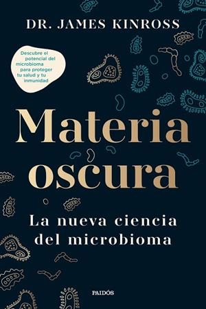 Materia oscura | 9788449343209 | Dr. James Kinross | Librería Castillón - Comprar libros online Aragón, Barbastro