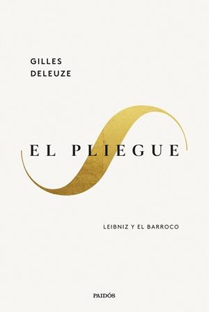 El pliegue | 9788449343261 | Deleuze, Gilles | Librería Castillón - Comprar libros online Aragón, Barbastro