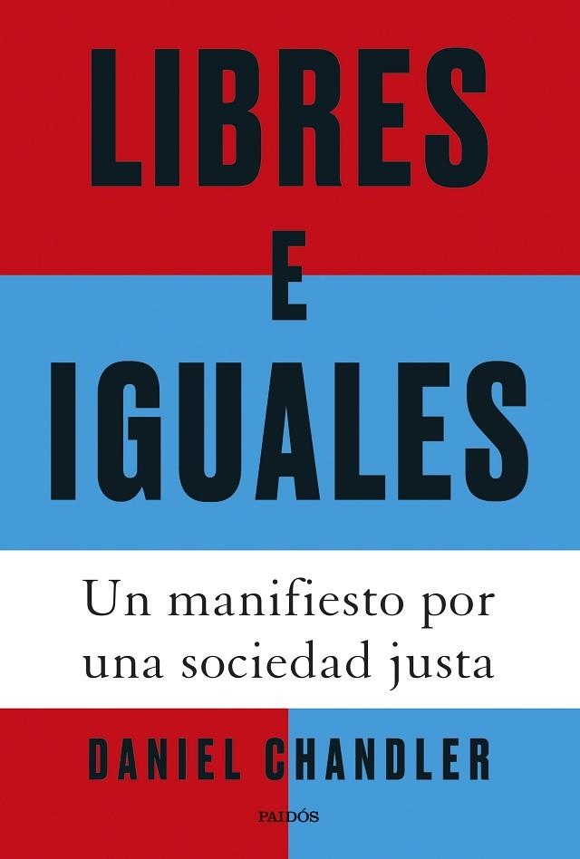 Libres e iguales | 9788449343223 | Chandler, Daniel | Librería Castillón - Comprar libros online Aragón, Barbastro