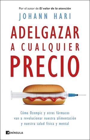 Adelgazar a cualquier precio | 9788411003193 | Hari, Johann | Librería Castillón - Comprar libros online Aragón, Barbastro