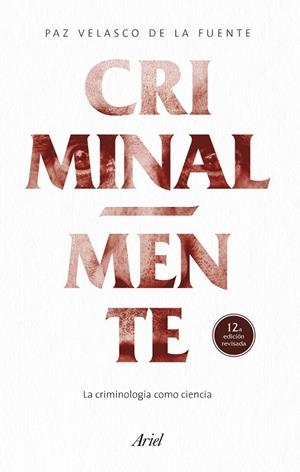 Criminal-mente | 9788434438279 | Velasco de la Fuente, Paz | Librería Castillón - Comprar libros online Aragón, Barbastro