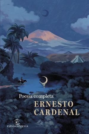 Poesía completa | 9788467075663 | Cardenal, Ernesto | Librería Castillón - Comprar libros online Aragón, Barbastro