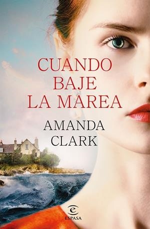 Cuando baje la marea | 9788467075373 | Clark, Amanda | Librería Castillón - Comprar libros online Aragón, Barbastro