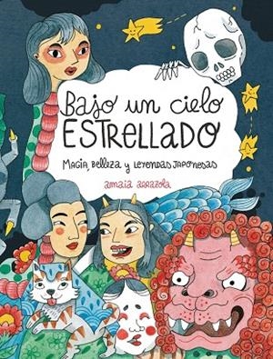 Bajo un cielo estrellado | 9788410378155 | Arrazola, Amaia | Librería Castillón - Comprar libros online Aragón, Barbastro