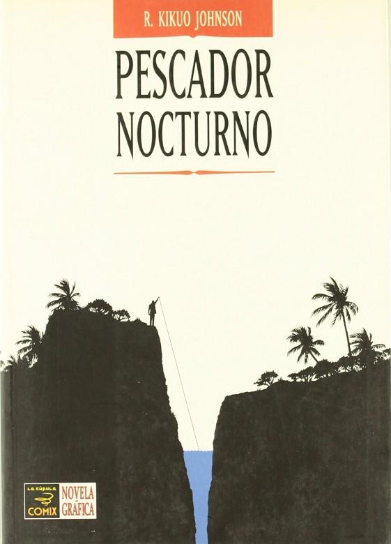 PESCADOR NOCTURNO | 9788478337231 | JOHNSON, R.KIKUO | Librería Castillón - Comprar libros online Aragón, Barbastro