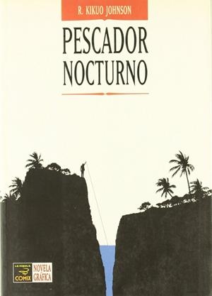 PESCADOR NOCTURNO | 9788478337231 | JOHNSON, R.KIKUO | Librería Castillón - Comprar libros online Aragón, Barbastro