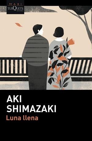 Luna llena | 9788411075541 | Shimazaki, Aki | Librería Castillón - Comprar libros online Aragón, Barbastro