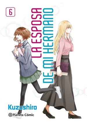 La esposa de mi hermano nº 06 | 9788411616744 | Kuzushiro | Librería Castillón - Comprar libros online Aragón, Barbastro