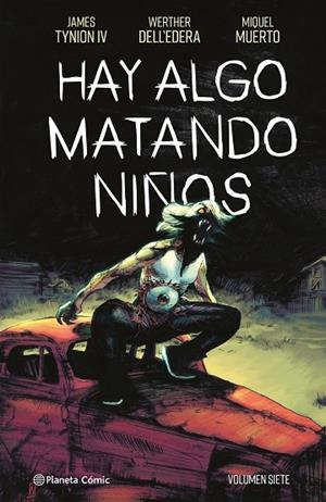 Hay algo matando niños nº 07 | 9788411616829 | Tynion IV, James | Librería Castillón - Comprar libros online Aragón, Barbastro