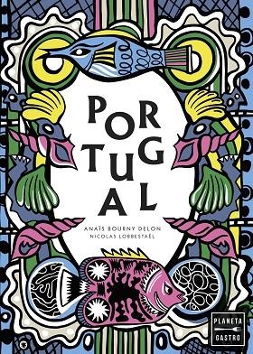 Portugal. Nueva presentación | 9788408292081 | Delon Lugassy, Anaïs | Librería Castillón - Comprar libros online Aragón, Barbastro
