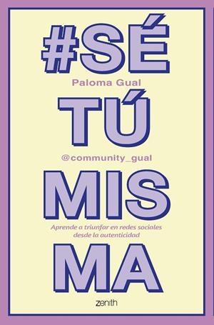 #SéTúMisma | 9788408296669 | Gual, Paloma | Librería Castillón - Comprar libros online Aragón, Barbastro