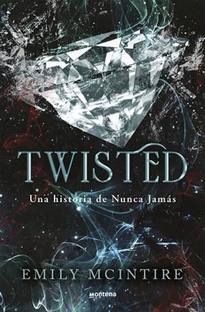 Twisted (Nunca Jamás 4) | 9788410050938 | McIntire, Emily | Librería Castillón - Comprar libros online Aragón, Barbastro