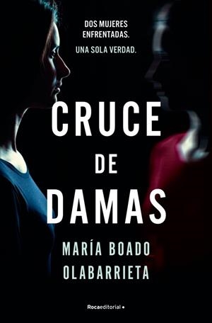 Cruce de damas | 9788410274341 | Boado Olabarrieta, María | Librería Castillón - Comprar libros online Aragón, Barbastro