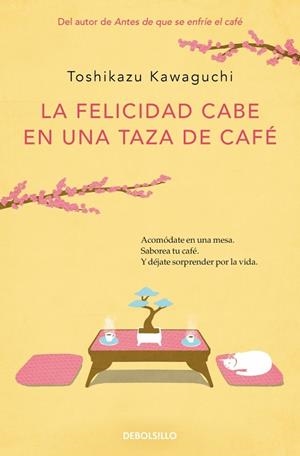 La felicidad cabe en una taza de café (Antes de que se enfríe el café 2) | 9788466373883 | Kawaguchi, Toshikazu | Librería Castillón - Comprar libros online Aragón, Barbastro