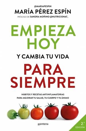 Empieza hoy y cambia tu vida para siempre | 9788410395220 | Pérez Espín, María | Librería Castillón - Comprar libros online Aragón, Barbastro
