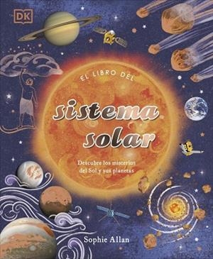 El libro del sistema solar | 9780241702680 | Allan, Sophie | Librería Castillón - Comprar libros online Aragón, Barbastro