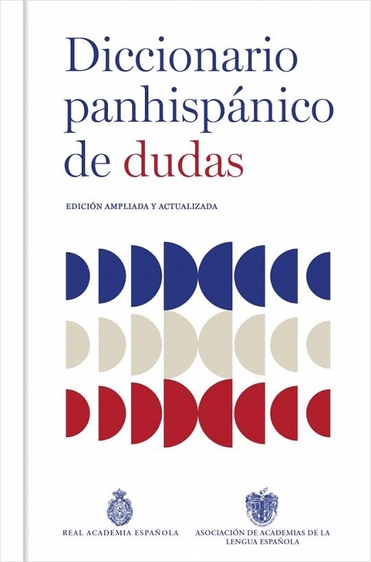 Diccionario panhispánico de dudas | 9788430627677 | Real Academia Española/Asociación de Academias de la Lengua Española | Librería Castillón - Comprar libros online Aragón, Barbastro