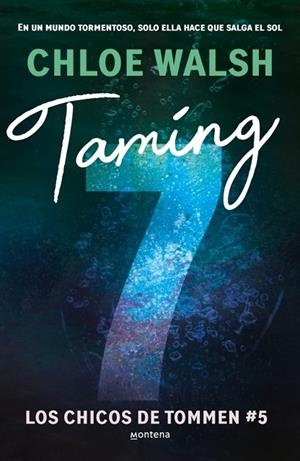 Taming 7 (Los chicos de Tommen 5) | 9788410298194 | Walsh, Chloe | Librería Castillón - Comprar libros online Aragón, Barbastro