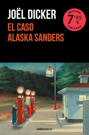 El caso Alaska Sanders (Campaña edición limitada) | 9788466373142 | Dicker, Joël | Librería Castillón - Comprar libros online Aragón, Barbastro