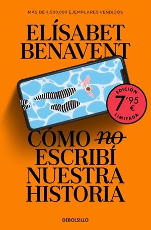 Cómo (no) escribí nuestra historia (Campaña edición limitada) | 9788466380249 | Benavent, Elísabet | Librería Castillón - Comprar libros online Aragón, Barbastro