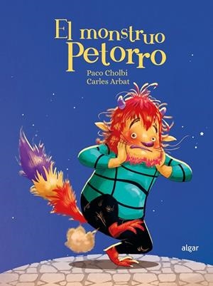 El monstruo Petorro | 9788491427377 | Paco Cholbi | Librería Castillón - Comprar libros online Aragón, Barbastro