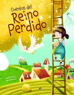 Cuentos del Reino Perdido | 9788466243551 | Mañeru Cámara, María | Librería Castillón - Comprar libros online Aragón, Barbastro