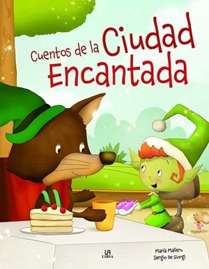 Cuentos de la Ciudad Encantada | 9788466243568 | Mañeru Cámara, María | Librería Castillón - Comprar libros online Aragón, Barbastro