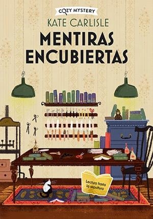 Mentiras encubiertas (Cozy Mystery) | 9788419599377 | Carlisle, Kate | Librería Castillón - Comprar libros online Aragón, Barbastro