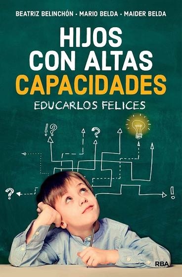 Hijos con altas capacidades | 9788491873921 | Belinchón, Beatriz/Belda, Mario/Belda, Maider | Librería Castillón - Comprar libros online Aragón, Barbastro