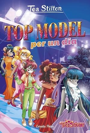 Top model per un dia | 9788491376095 | Stilton, Tea | Librería Castillón - Comprar libros online Aragón, Barbastro
