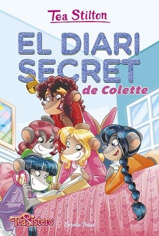 El diari secret de Colette | 9788491372950 | Stilton, Tea | Librería Castillón - Comprar libros online Aragón, Barbastro