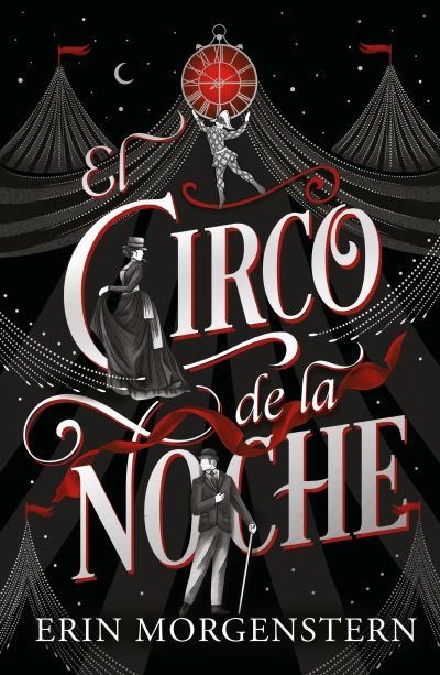 El circo de la noche | 9788419030337 | MORGENSTERN, ERIN | Librería Castillón - Comprar libros online Aragón, Barbastro