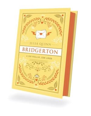 A Sir Phillip, con amor (Bridgerton 5). Edición coleccionista | 9788419131928 | Quinn, Julia | Librería Castillón - Comprar libros online Aragón, Barbastro