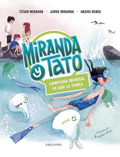 Campeona mundial de dar la turra | 9788414036914 | Miranda, Itziar/Miranda, Jorge/Rubio, Nacho | Librería Castillón - Comprar libros online Aragón, Barbastro