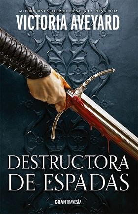 Destructora de espadas. Destructora de reinos 2 | 9788412473049 | Averyard, Victoria | Librería Castillón - Comprar libros online Aragón, Barbastro