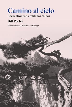 Camino al cielo | 9788412847604 | Porter, Bill | Librería Castillón - Comprar libros online Aragón, Barbastro
