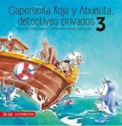 CAPERUCITA ROJA Y ABUELITA DETEC PRIV 3 | 9789561234901 | CORRAL PAZ | Librería Castillón - Comprar libros online Aragón, Barbastro