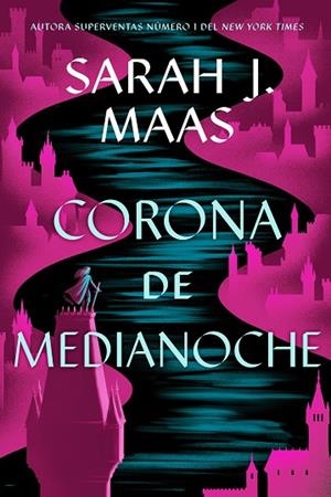 Corona de medianoche | 9788410163713 | Maas, Sarah J. | Librería Castillón - Comprar libros online Aragón, Barbastro