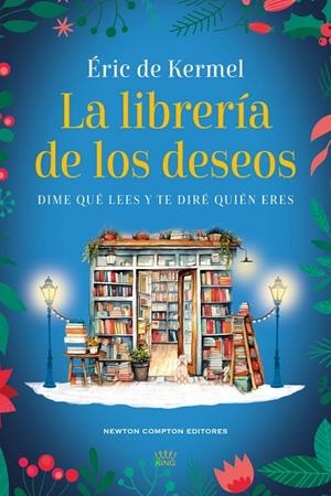 La librería de los deseos | 9788410359222 | de Kermel, Éric | Librería Castillón - Comprar libros online Aragón, Barbastro
